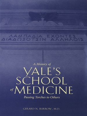 cover image of A History of Yale's School of Medicine